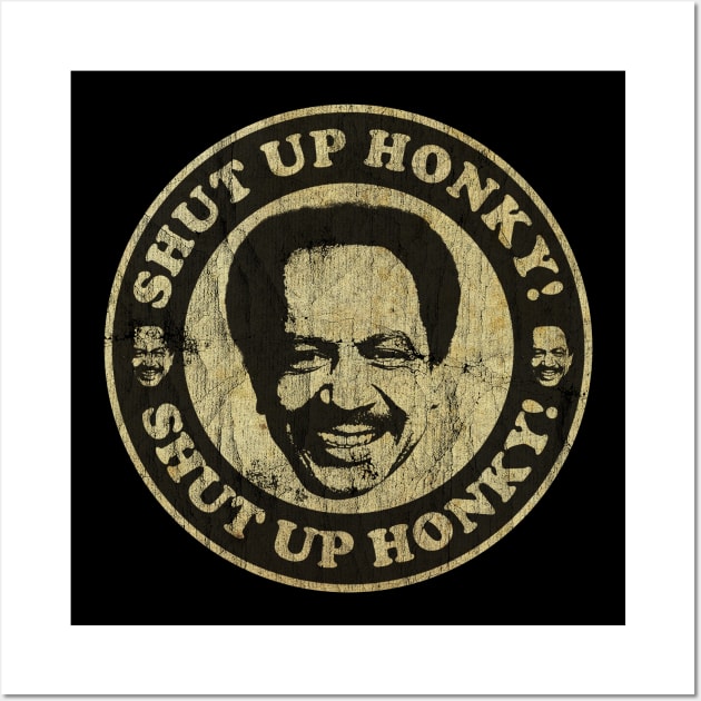 VINTAGE SHUT UP HONKY SMILE WHITE Wall Art by CamStyles77